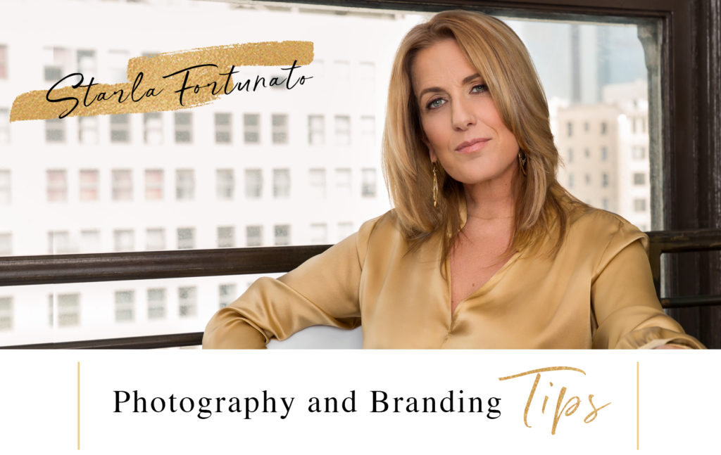 Photography and Branding Tips by Starla Fortunato